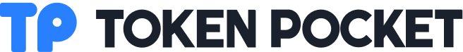 tp钱包官网下载（你的通用数字钱包）-tokenpocket钱包最新版下载